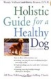 Book Holistic Guide for a Healthy Dog Wendy Volhard Rainbow Dogs Training Brighton Hove